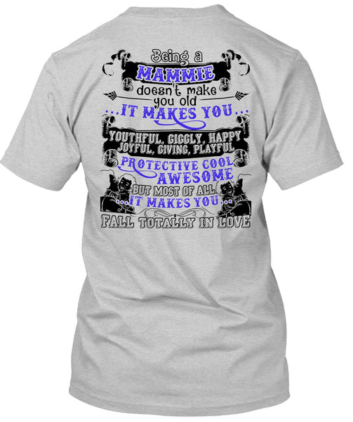 Being A Mammie T Shirt, I Love Mom T Shirt