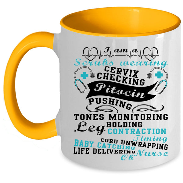 I Am A Nurse Coffee Mug, I Am A Scrubs Wearing Accent Mug