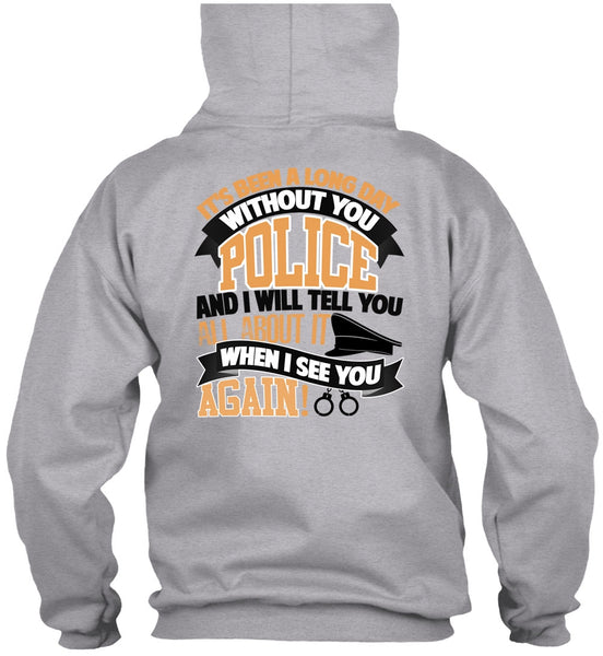 Long Day Without You Police T Shirt, I Love Police T Shirt