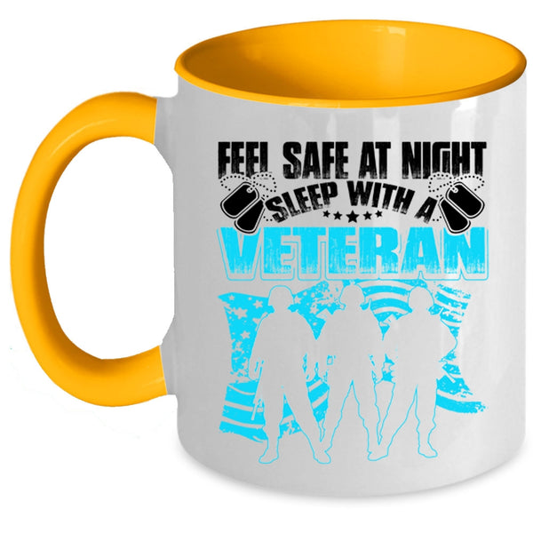 Cool Veteran's Wife Coffee Mug, Feel Safe At Night Sleep With A Veteran Accent Mug