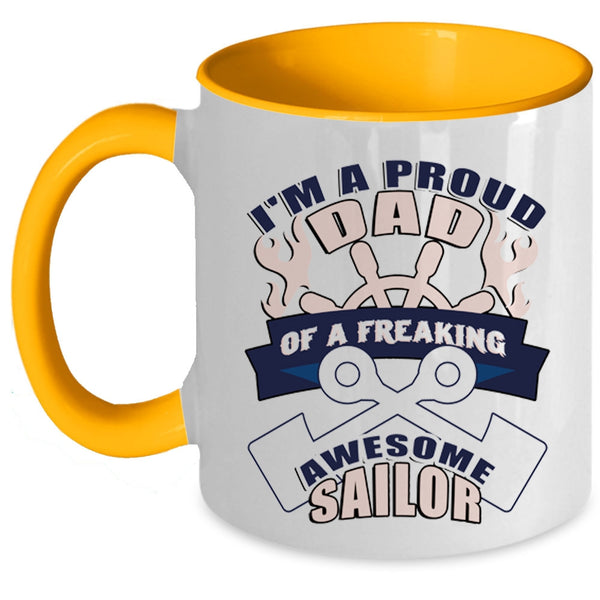 Cool Dad Coffee Mug, I'm A Proud Dad Of An Awesome Sailor Accent Mug