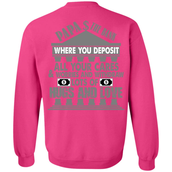 I Love Papa T Shirt, Papa The Bank Sweatshirt