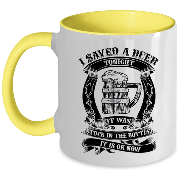 Funny Drinking Beer Coffee Mug, I Saved A Beer Tonight Accent Mug