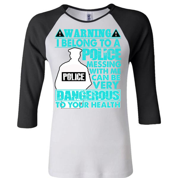 I Belong To A Police T Shirt, I Love Police T Shirt, Awesome T-Shirts