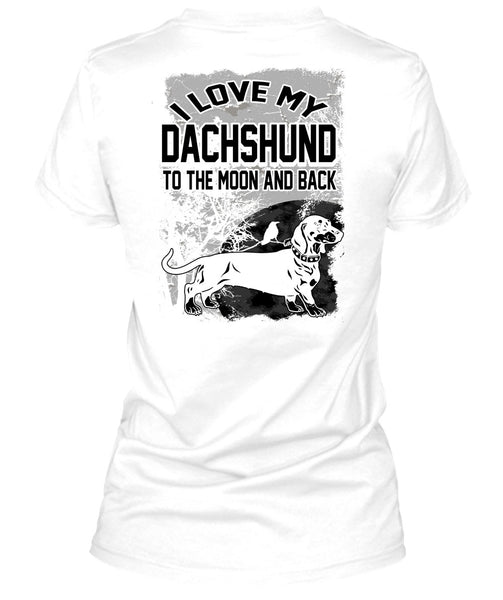 I Love My Dachshund T Shirt, My Pets T Shirt