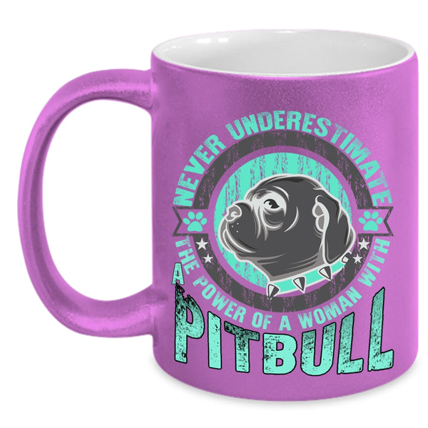 Cool Lady Coffee Mug, The Power Of A Woman With Pitbull Accent Mug