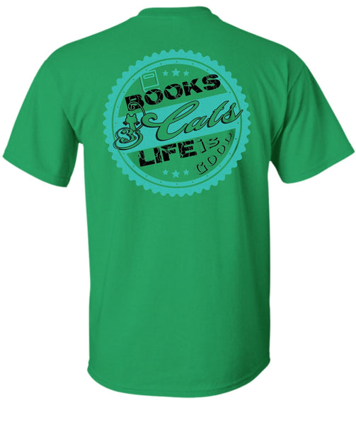 Books Cats Life Is Good T Shirt, Favorite T Shirt