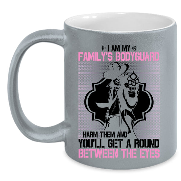 Best Gift For My Dad Coffee Mug, I Am My Family's Bodyguard Accent Mug