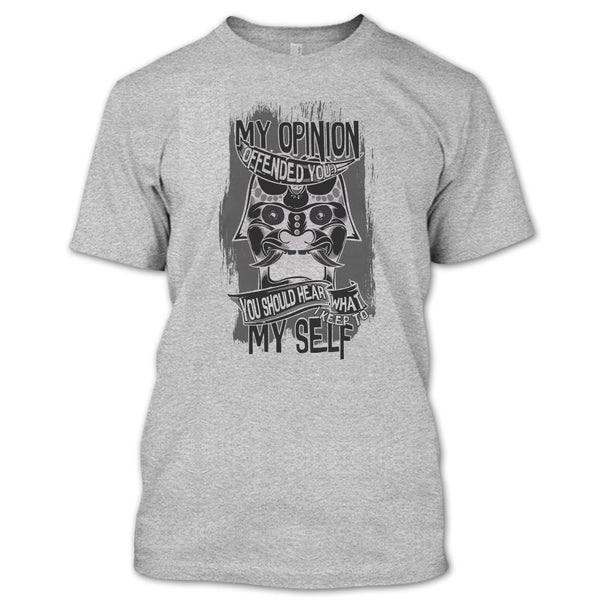 My Opinion Offended You? T Shirt, Coolest Shooter T Shirt