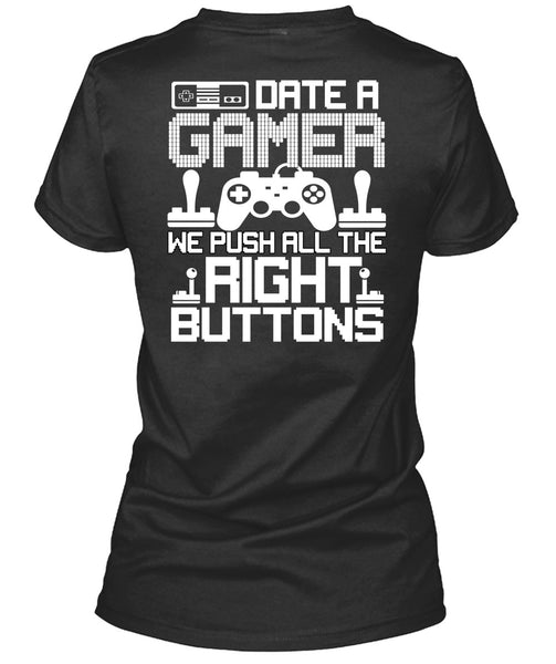 Date A Gamer T Shirt, Right Buttons T Shirt
