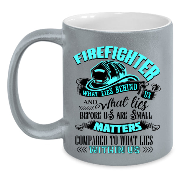 Funny Gift For Firefighter Coffee Mug, Firefighter Accent Mug