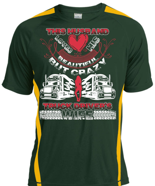 This Husband Loves His Beautiful T Shirt, Crazy Truck Driver's Wife T Shirt, Cool Shirt