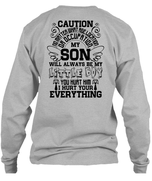 My Son Will Always Be My Little Boy T Shirt, I Love Son T Shirt