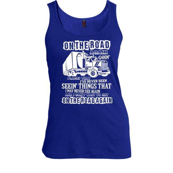 On The Road Again T Shirt, I Am A Trucker T Shirt, Cool T Shirt