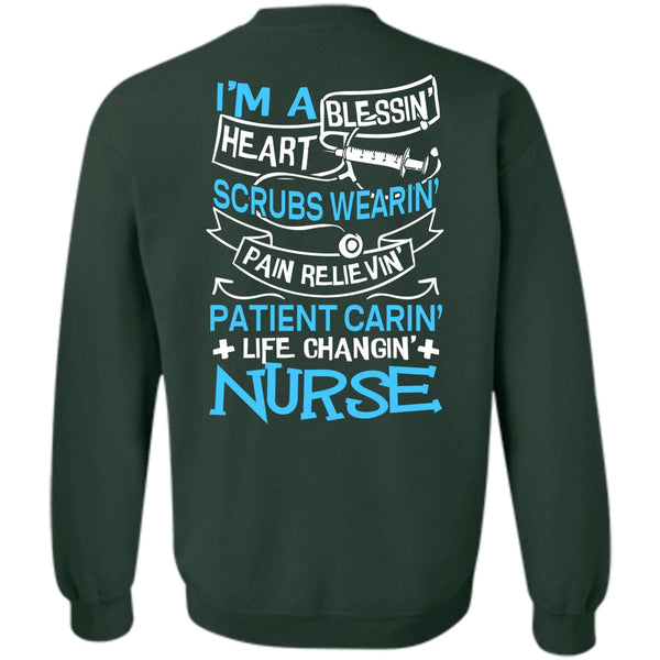 I'm A Blessing Heart T Shirt, I Love Nursing Sweatshirt