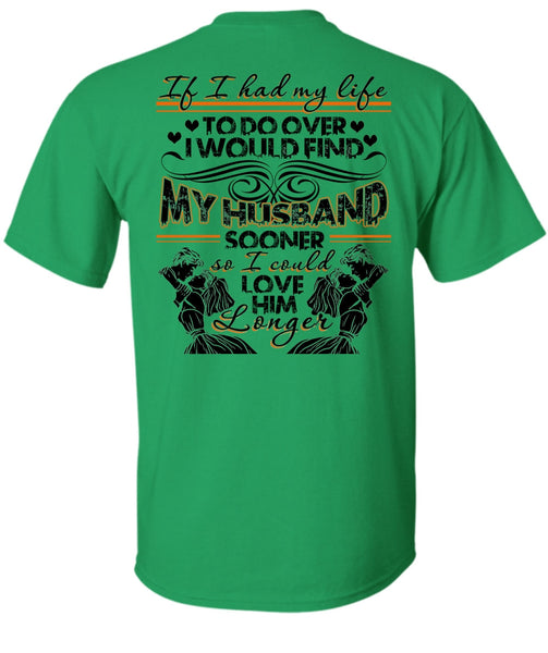 I Would Find My Husband T Shirt, I Love Wife T Shirt