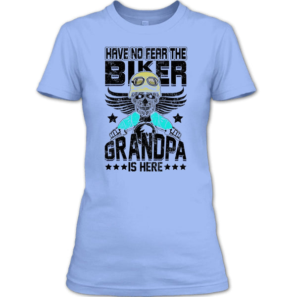 Have No Fear The Biker T Shirt, Gift For Grandpa T Shirt