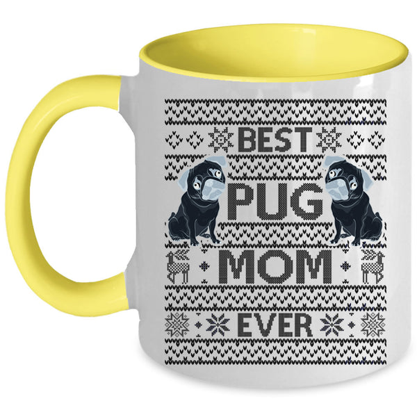 Christmas Gift For Mom Coffee Mug, Best Pug Mom Ever Accent Mug