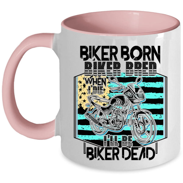 Cool American Flag Coffee Mug, Biker Born Biker Bred Accent Mug