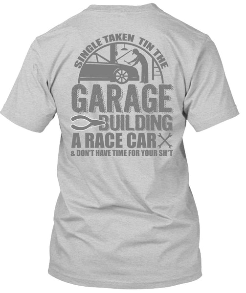 Garage Building A Race Car T Shirt, I Love Mechanic T Shirt
