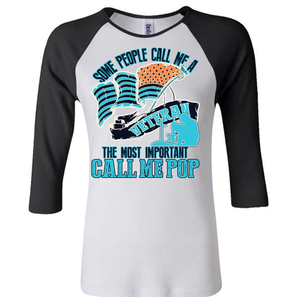 The Most Important Call Me Pop T Shirt, I Love Veteran T Shirt, Awesome T-Shirts