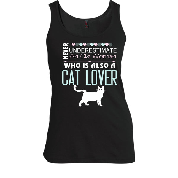 Never Underestimate An Old Woman Shirt, Who Is Also A Cat Lover Shirt