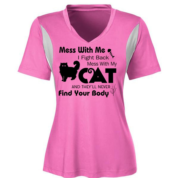 I Fight Back Mess With My Cat T Shirt, They'll Never Find Your Body T Shirt, My Favorite T Shirt
