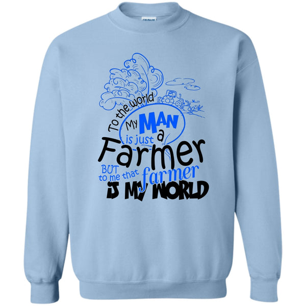 Coolest Farmer T Shirt, My Man Just A Farmer Sweatshirt