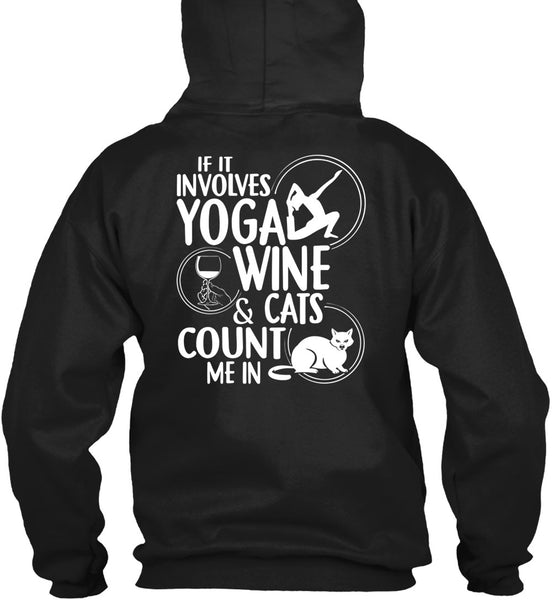 If It Involves Yoga Wine T Shirt, Cats Count Me In T Shirt