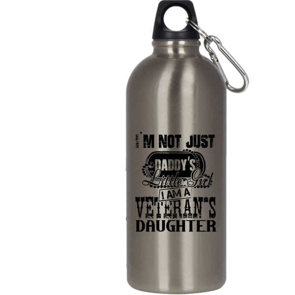 I Am A Veteran's Daughter 20 oz Stainless Steel Bottle,Gift For Daughter Outdoor Sports Water Bottle
