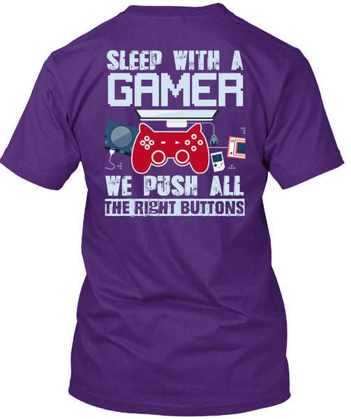 Sleep With A Gamer T Shirt, Being A Gamer T Shirt