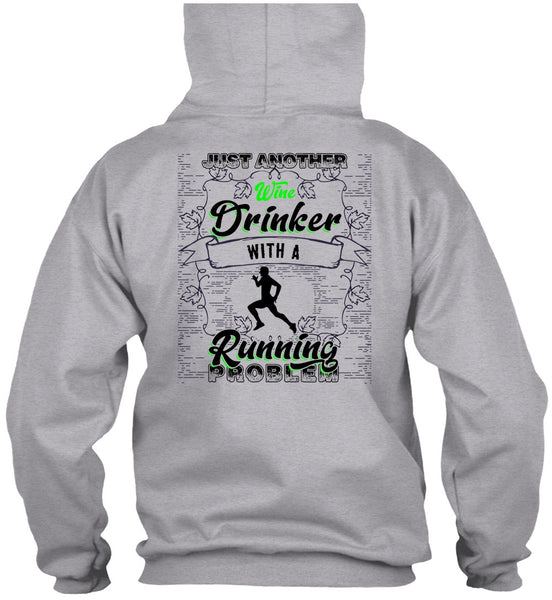 Just Another Wine Drinker T Shirt, I Love Running T Shirt