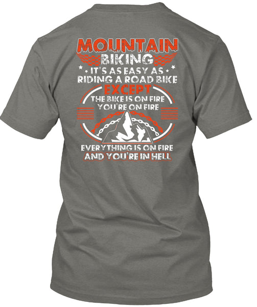 Mountain Biking T Shirt, Riding A Road Bike T Shirt