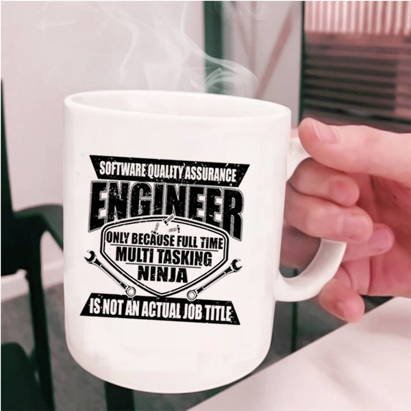 Job Title Coffee Mug, Software Quality Assurance Engineer Cup