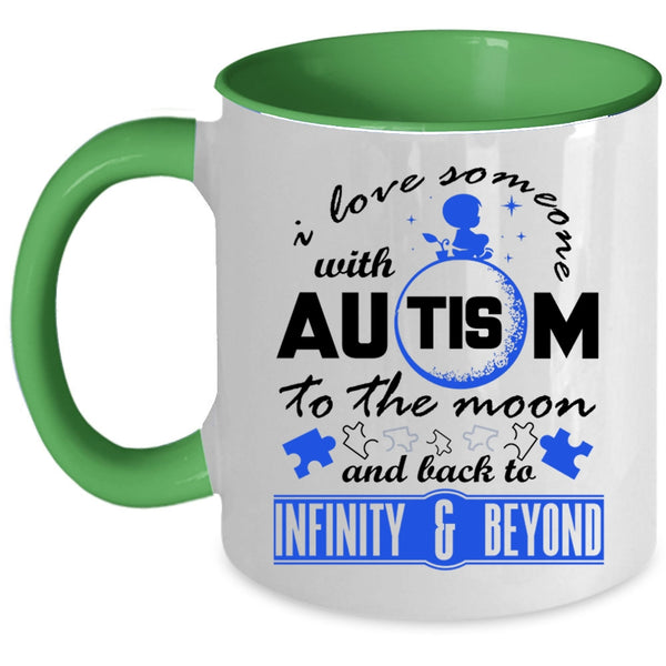 Cute Autism Mom Coffee Mug, I Love Someone With Autism Accent Mug