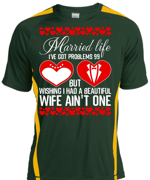I Had A Beautiful Wife T Shirt, Married Life T Shirt, Cool Shirt