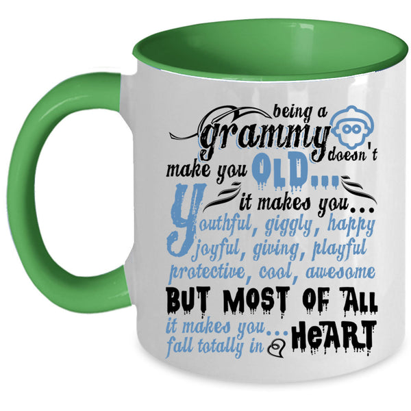 Cute Coffee Mug, Being A Grammy Doesn't Make You Old Accent Mug