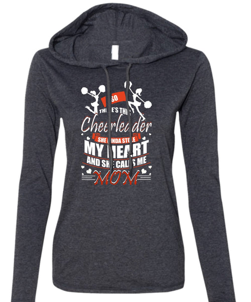 She Calls Me Mom T Shirt, There's This Cheerleader T Shirt (Anvil Ladies Ringspun Hooded)