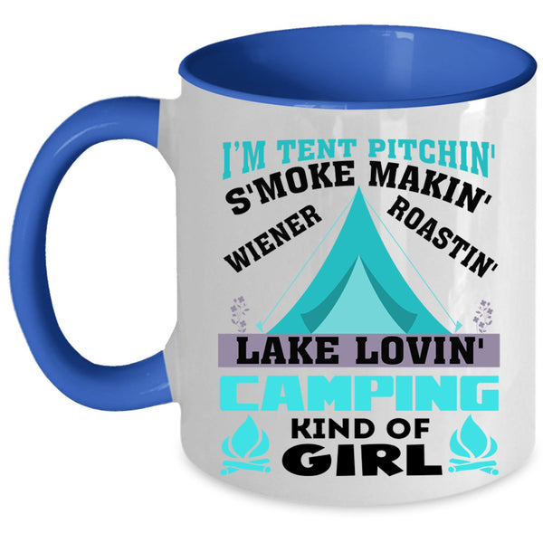 Camping Kind Of Girl Coffee Mug, I'M Tent Pitching Accent Mug
