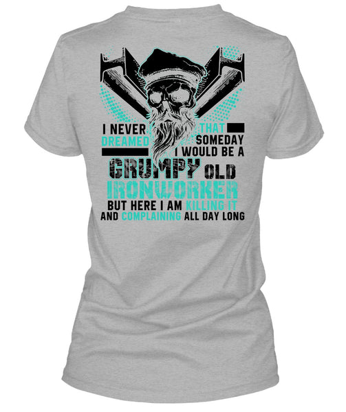 Grumpy Old Ironworker T Shirt, I Love Ironworker T Shirt