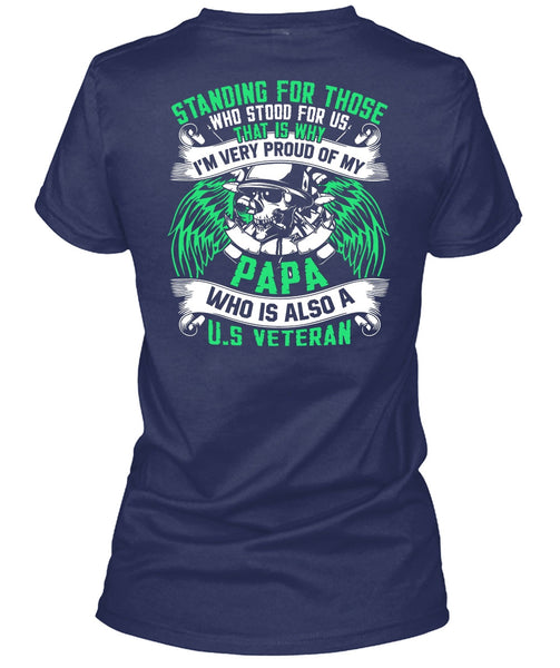 I'm Very Proud Of My Papa T Shirt, US Veteran T Shirt