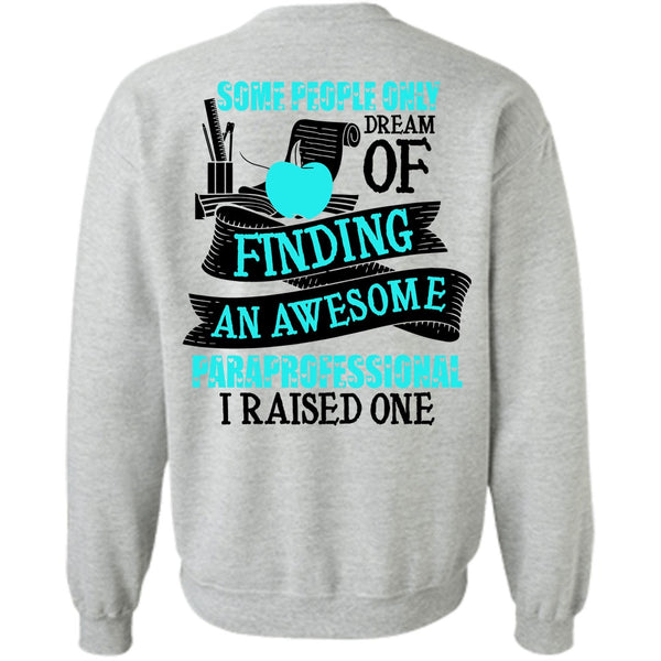 I Love Paraprofessional T Shirt, Finding An Awesome Paraprofessional Sweatshirt