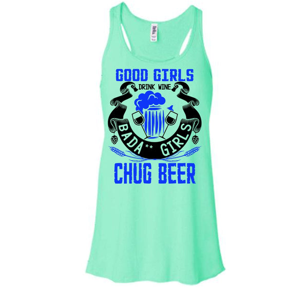 Good Girls Drink Wine T Shirt, Coolest Beer Drinker Tank Top