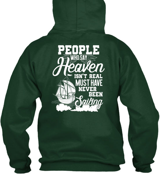 Never Been Sailing T Shirt, Being A Sailor T Shirt