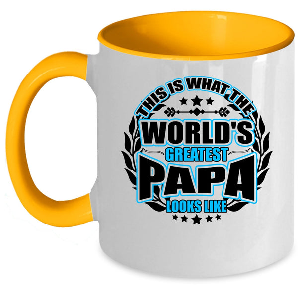 Cute Papa Coffee Mug, What The World's Greatest Papa Look Like Accent Mug