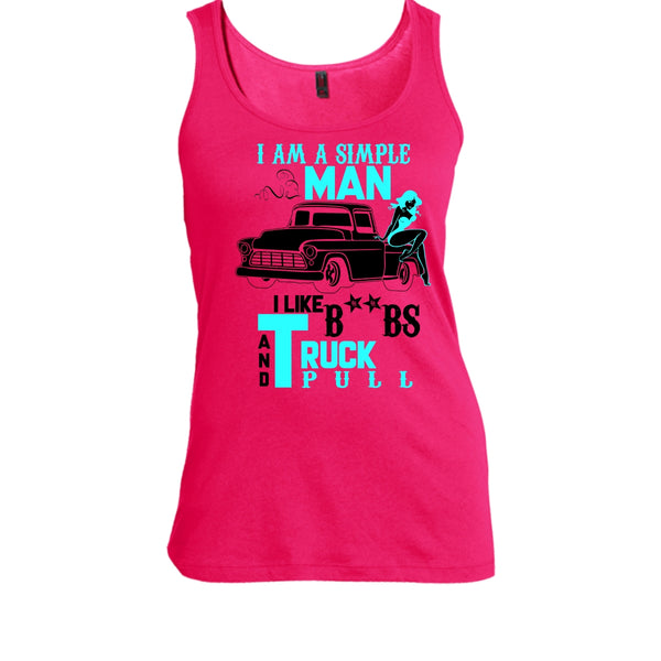 I Am A Simple Man T Shirt, Coolest Trucker Tank Top