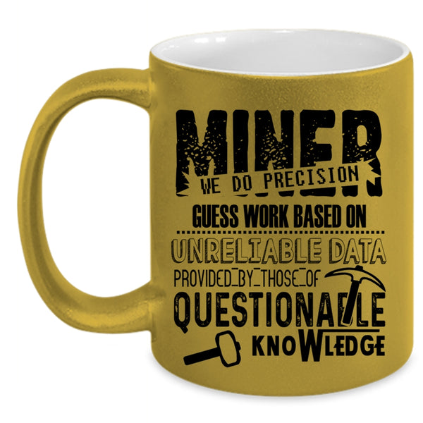 Best Gift For Husband Coffee Mug, Awesome Miner Accent Mug