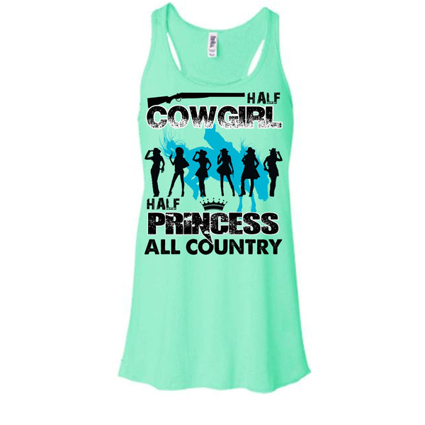 Half Cowgirl T Shirt, All Country T Shirt, Awesome t-shirts