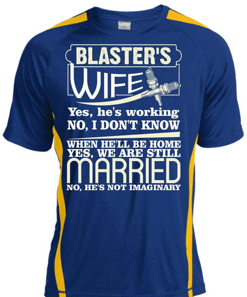 Blaster's Wife T Shirt, We Are Still Married T Shirt, Cool Shirt