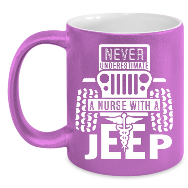 A Nurse With A Jeep Coffee Mug, Cool Gift For Nurses Coffee Cup